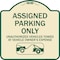Signmission Parking Restriction Assigned Parking Unauthorized Vehicles Towed at Owner Expense, TG-1818-23374 A-DES-TG-1818-23374 - alternate 1